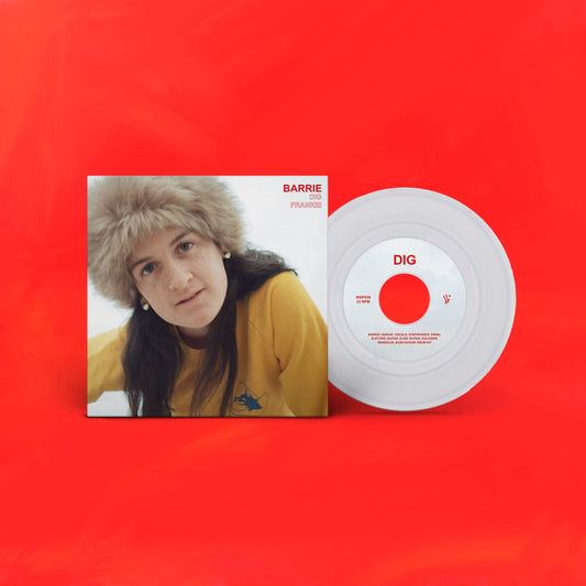 Barrie 'Dig / Frankie' 7"